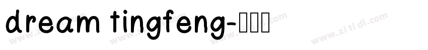 dream tingfeng字体转换